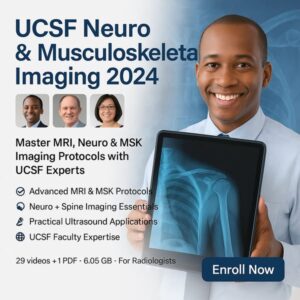 UCSF Neuro and Musculoskeletal Imaging 2024