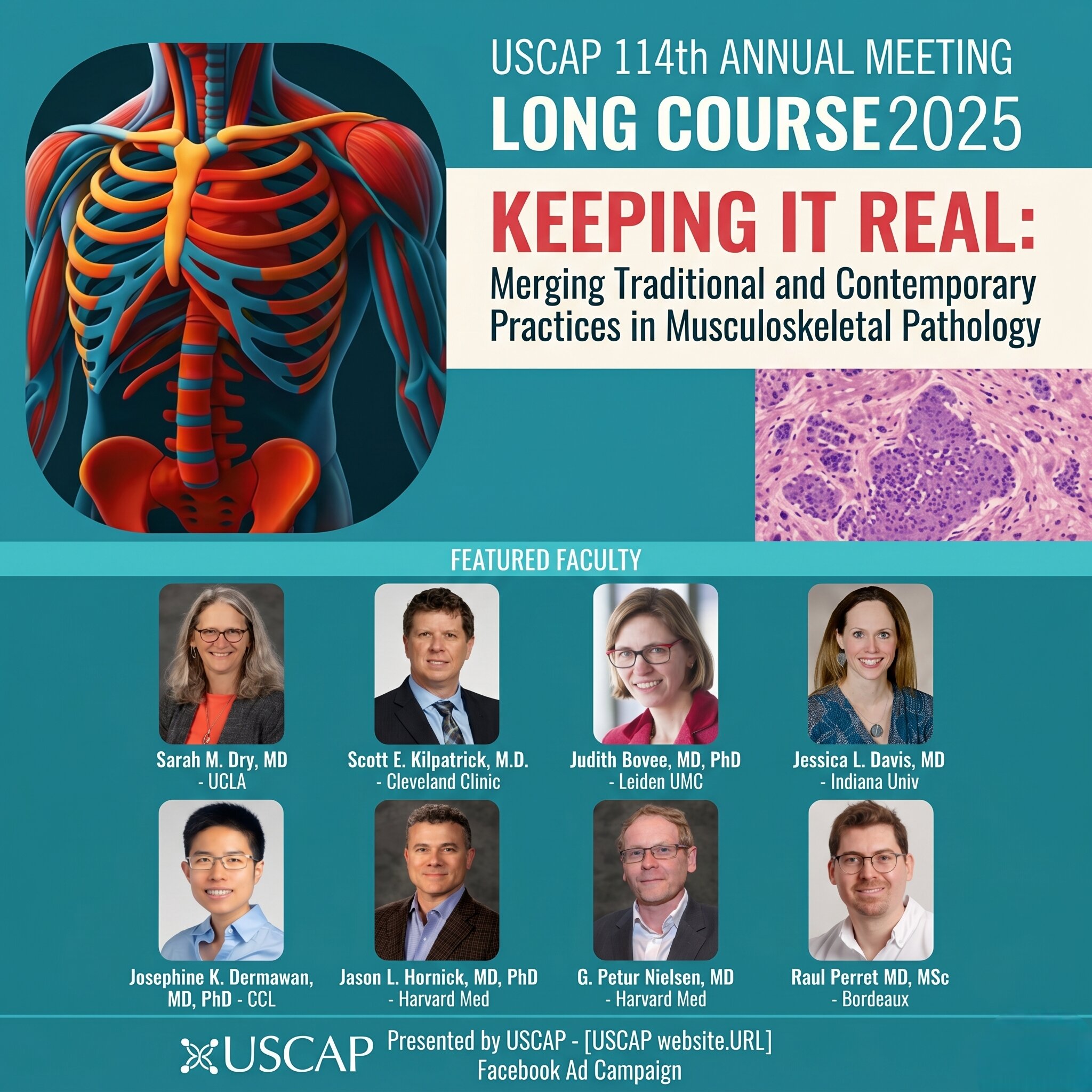 2025 USCAP Annual Meeting Long Course: Keeping it Real: Merging Traditional and Contemporary Practices in Musculoskeletal Pathology