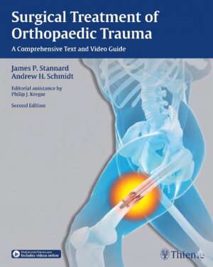 Surgical Treatment of Orthopaedic Trauma: A Comprehensive