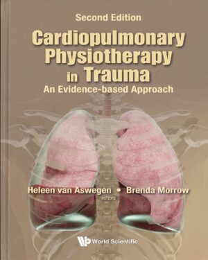 Cardiopulmonary Physiotherapy in Trauma: An Evidence-based Approach
