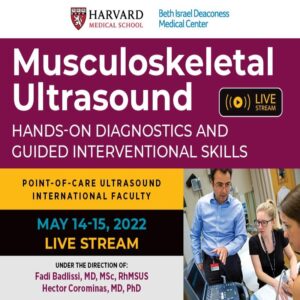 Harvard Musculoskeletal Ultrasound: Hands-On Diagnostics and Guided Interventional Skills