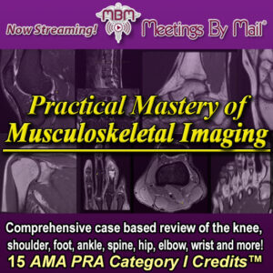 Practical Mastery of Musculoskeletal Imaging