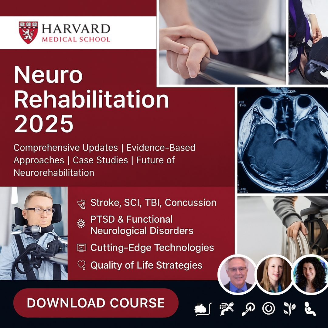 Harvard NeuroRehabilitation 2025